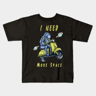 I Need More Space Kids T-Shirt